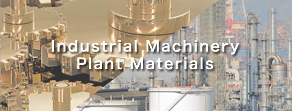 Industrial Machinery Plant Materials