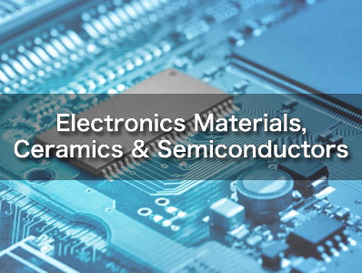 Electronics Materials, Ceramics & Semiconductors